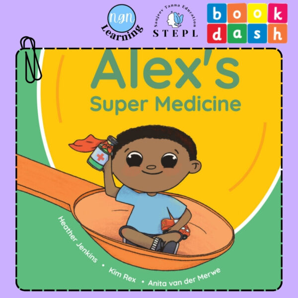 Alex’s Super Medicine