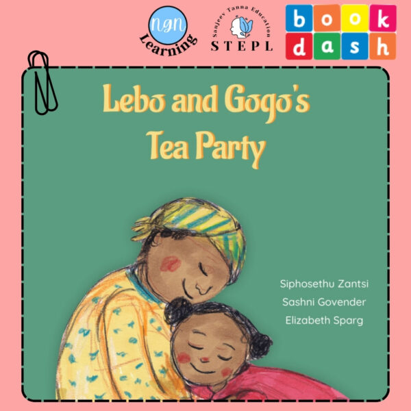 Lebo and Gogo’s Tea Party