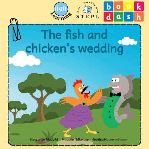 The Fish and Chicken’s Wedding